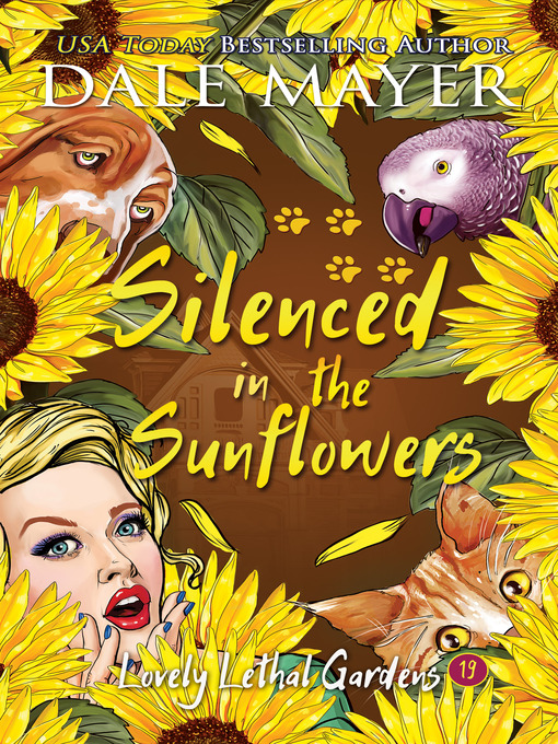 Title details for Silenced in the Sunflowers by Dale Mayer - Available